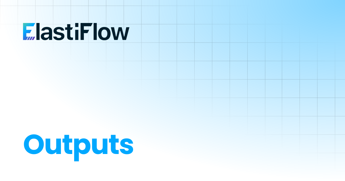 Outputs | ElastiFlow Documentation