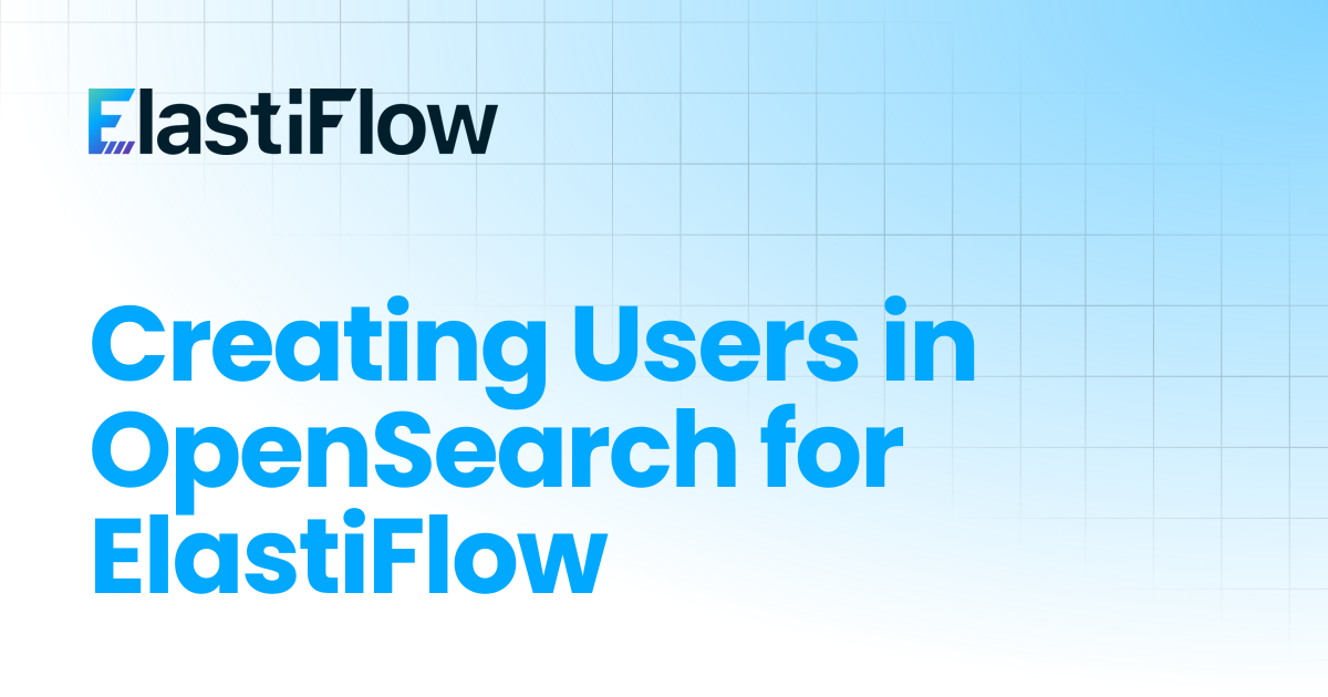 Creating Users in OpenSearch for ElastiFlow | ElastiFlow Documentation