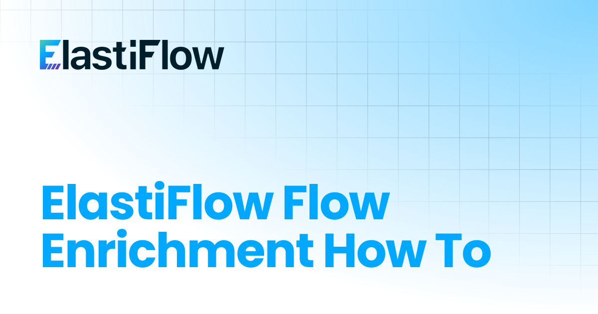 ElastiFlow Flow Enrichment How To | ElastiFlow Documentation
