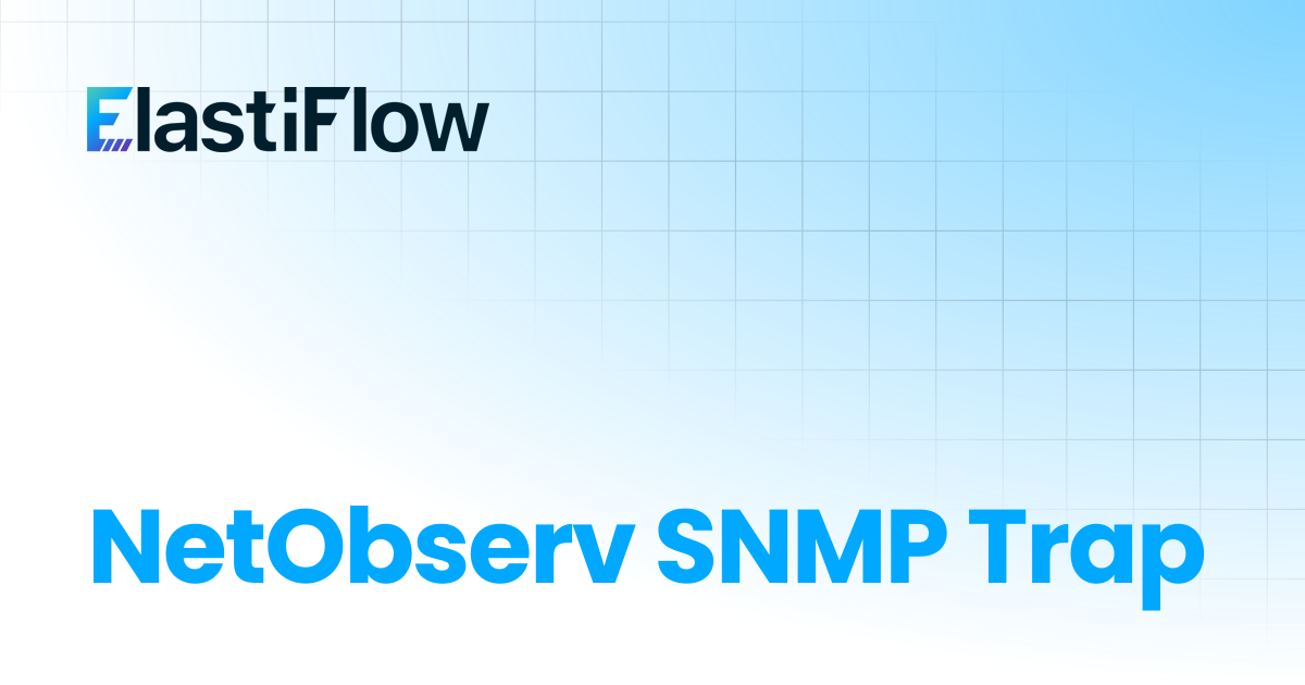NetObserv SNMP Trap | ElastiFlow Documentation