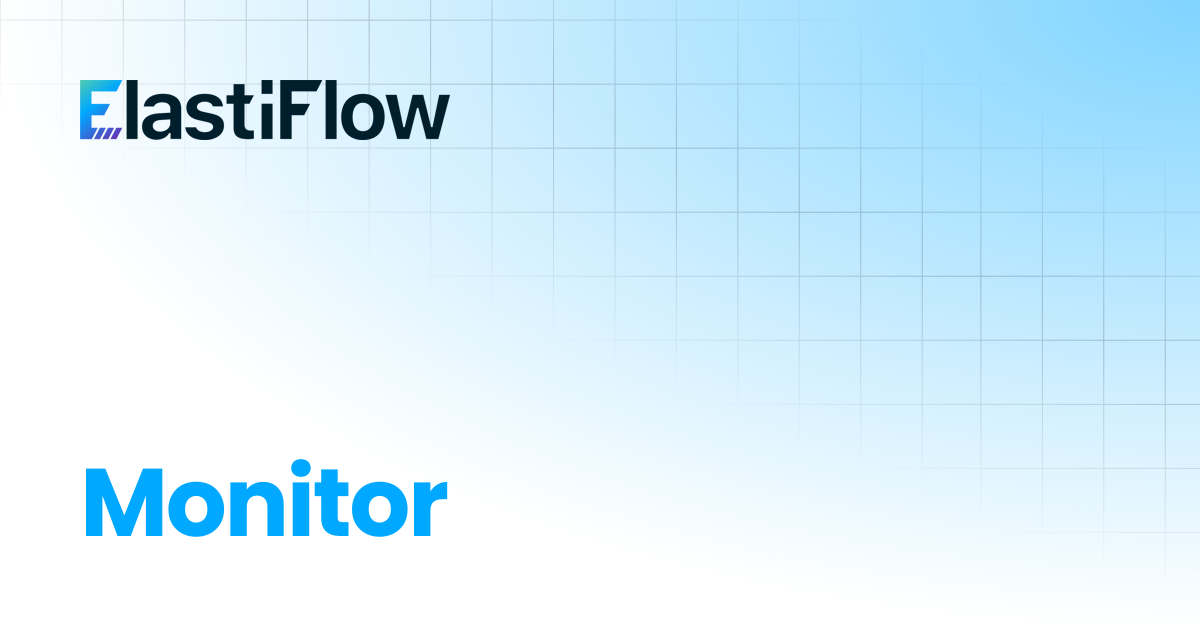 Monitor | ElastiFlow Documentation