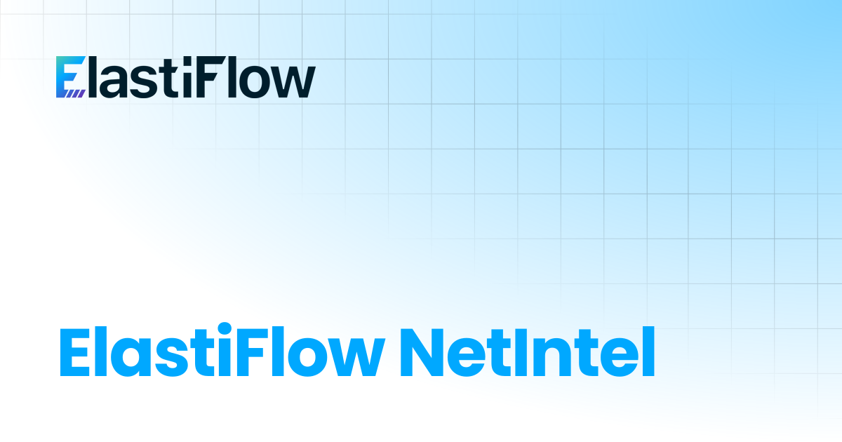 ElastiFlow NetIntel | ElastiFlow Documentation